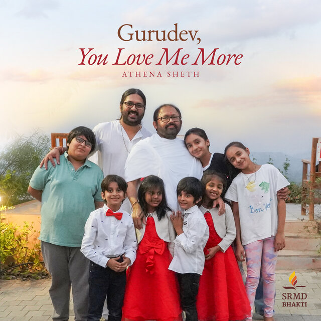 Gurudev, You Love Me More