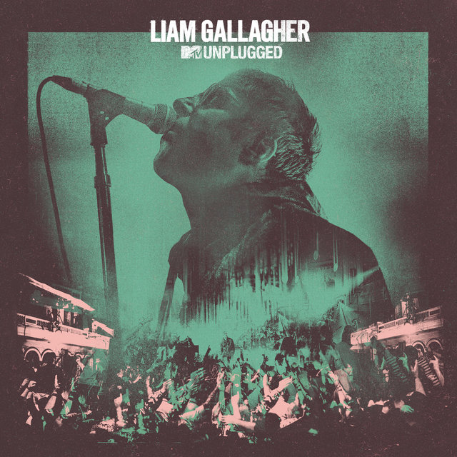 Cover art for album MTV Unplugged (Live At Hull City Hall) by Liam Gallagher
