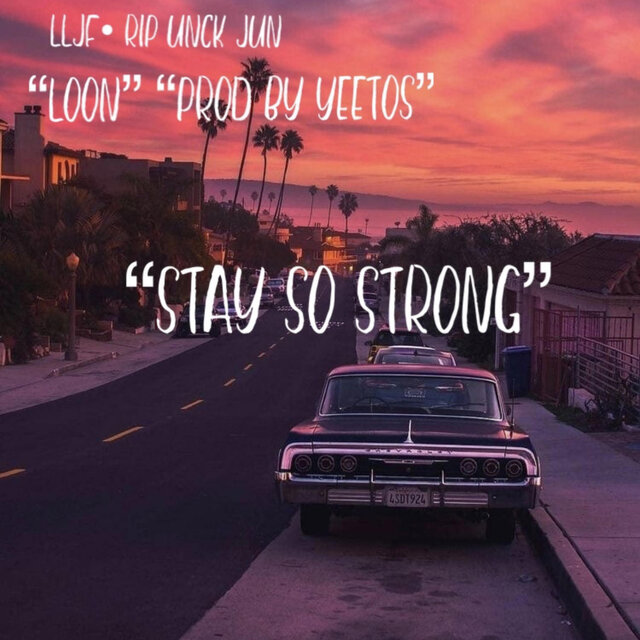 STAY SO STRONG (feat. Yeetos)