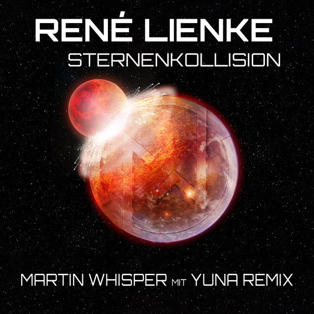 Sternenkollision (Martin Whisper mit YUNA Remix) (Platz 1 im Sternenkollision Remix Contest)