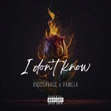 I Don't Know (feat. ELA)
