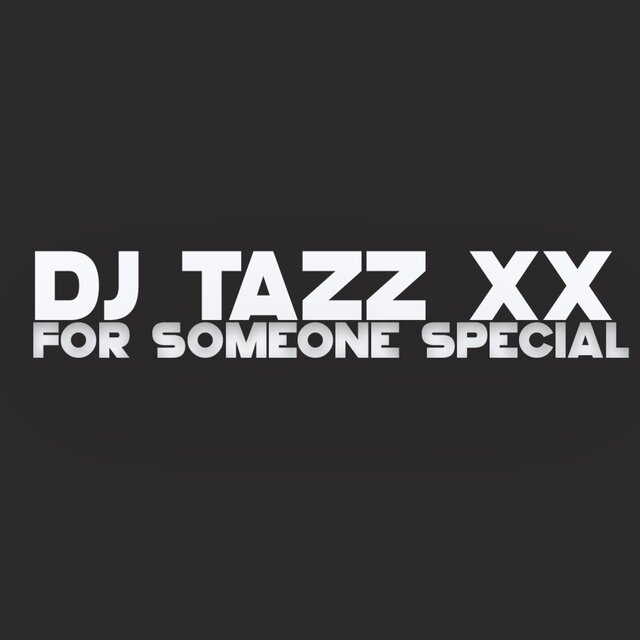 For Someone Special