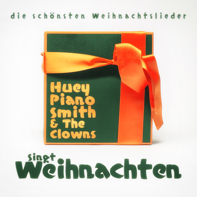 Huey Piano Smith & The Clowns Singt Weihnachten