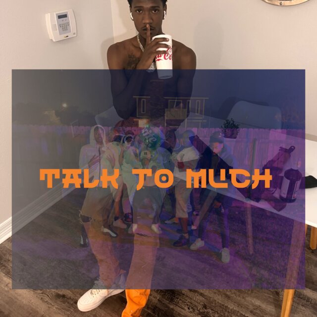 Talk To Much