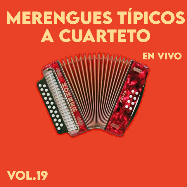 Merengues Típicos a Cuarteto, Vol. 19 (En Vivo)