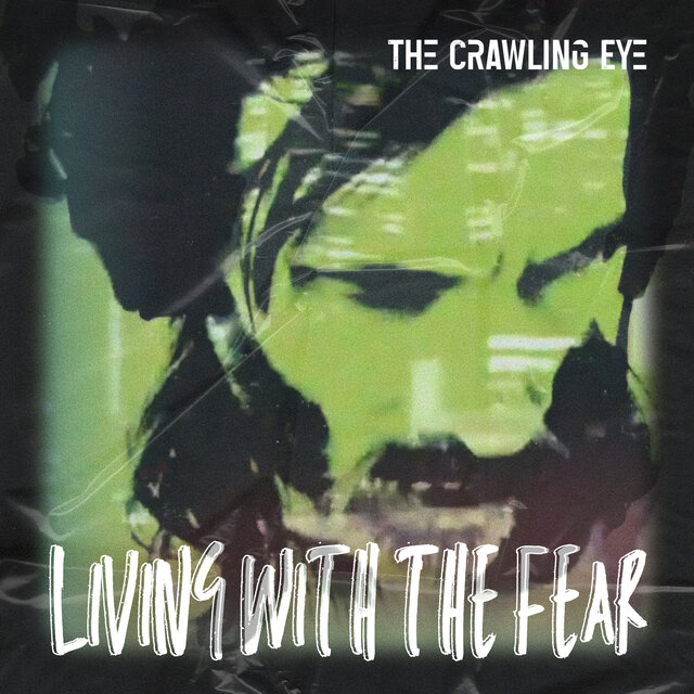 Living With The Fear