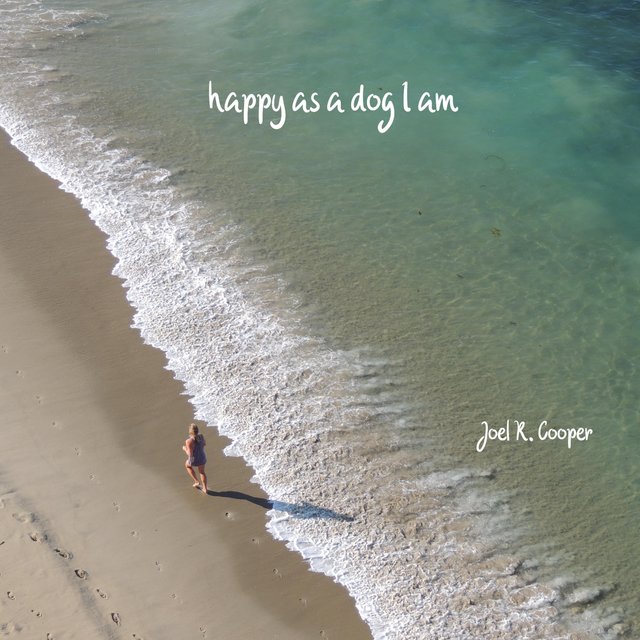 Happy as a Dog I Am