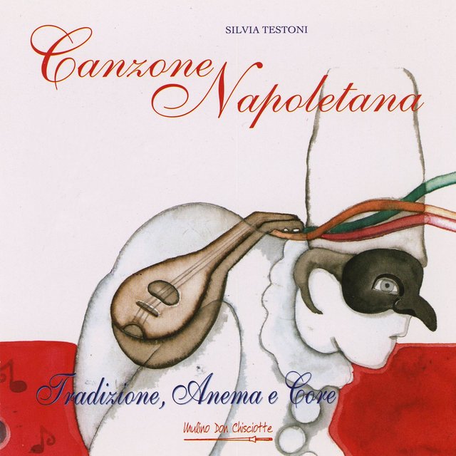 Canzone Napoletana Tradizione, Anema e Core (feat. Marco Pasetto, Enrico Breanza, Gianni Sabbioni & Massimiliano Zambelli)