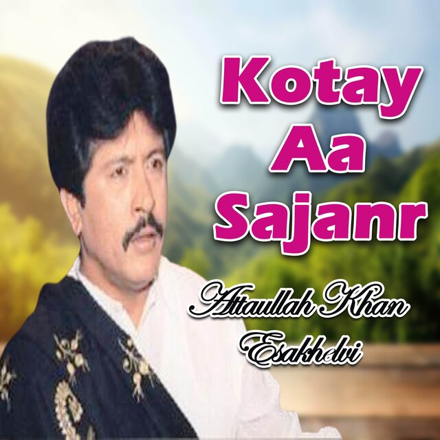 Kotay Aa Sajanr