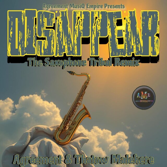 Disappear The Saxophone (feat. Thatow Malekere) [Tribal Remix]