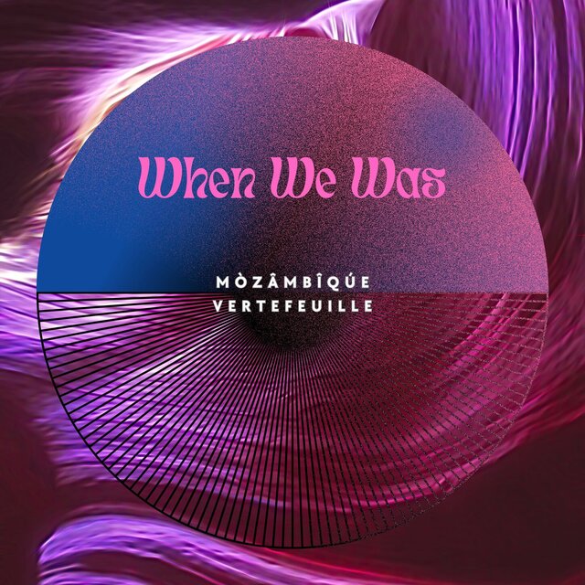 When We Was