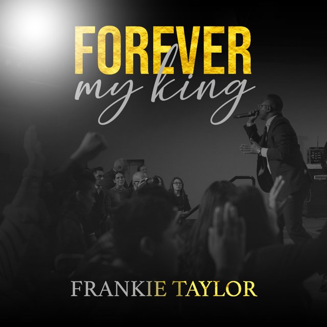 Forever My King