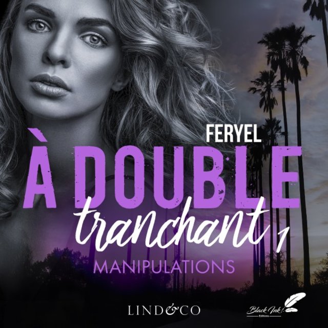 À double tranchant - Manipulations (Tome 1)