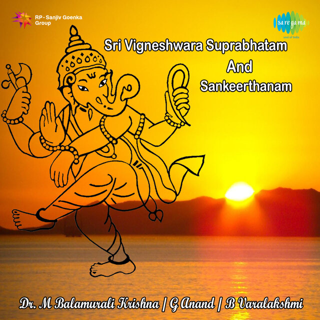 Sri Vighneswara Suprabhatham and Sankeerthanam