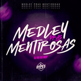 MEDLEY PRAS MENTIROSAS