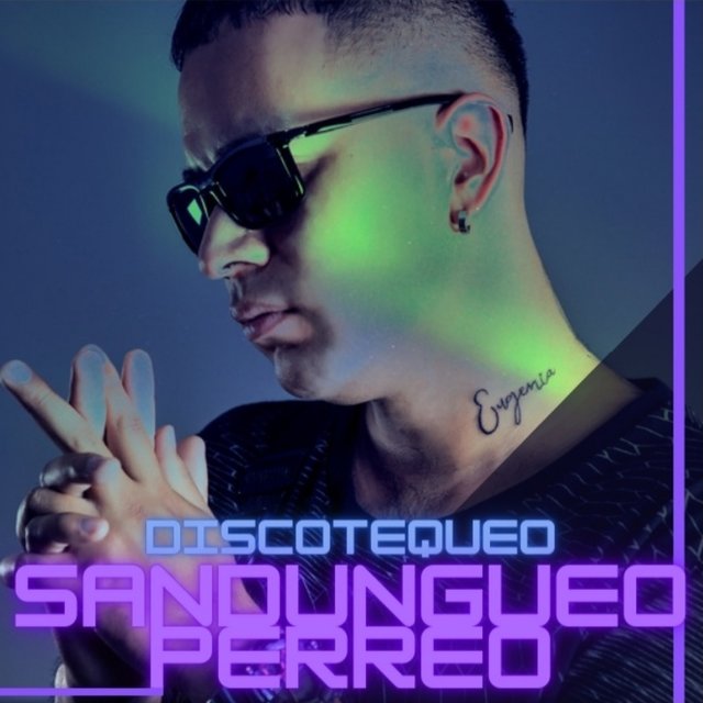 Discotequeo Sandungueo Perreo