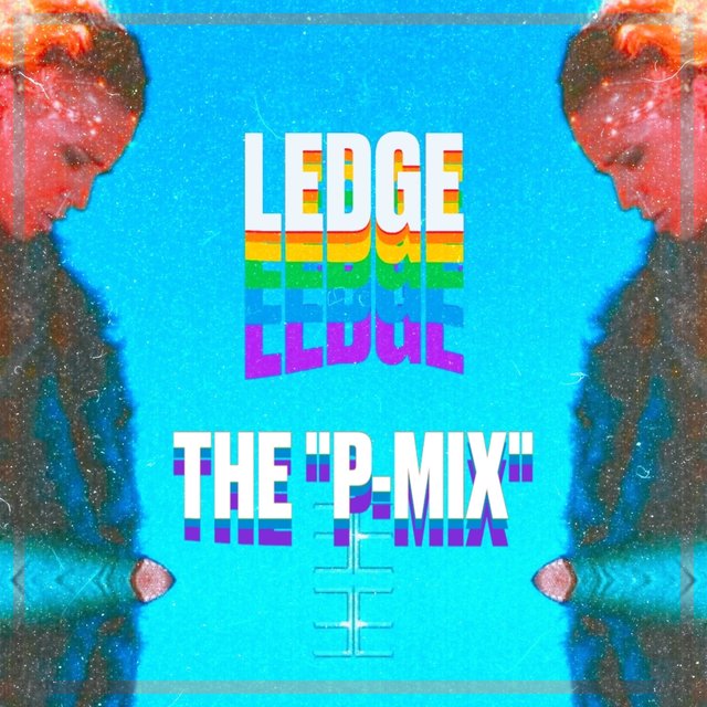 Ledge (feat. The Musicated Minor) [P-Mix]