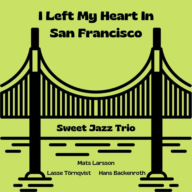 I Left My Heart In San Francisco (Live)