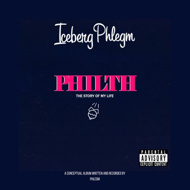 Iceburg Phlegm: Philth (Bonus Edition)