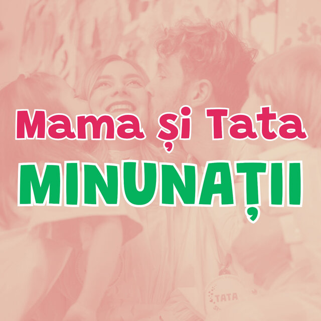 MAMA SI TATA