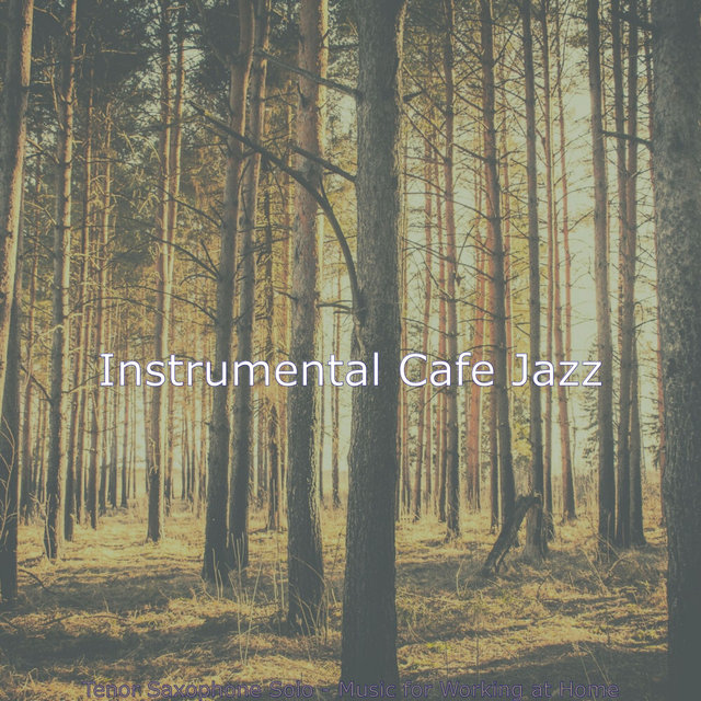 Tenor Saxophone Solo - Music for Working at Home
