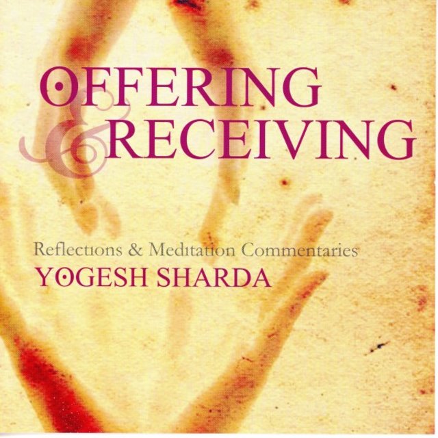Offering and Receiving (Reflections and Meditations Commentaries)