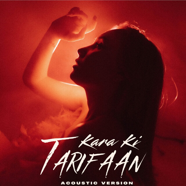 Kara Ki Tarifaan