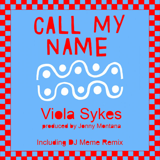 Call My Name