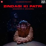 Zindagi Ki Patri