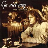 Ga niet weg