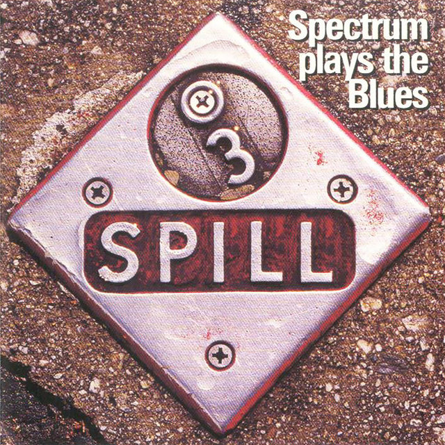 Spill