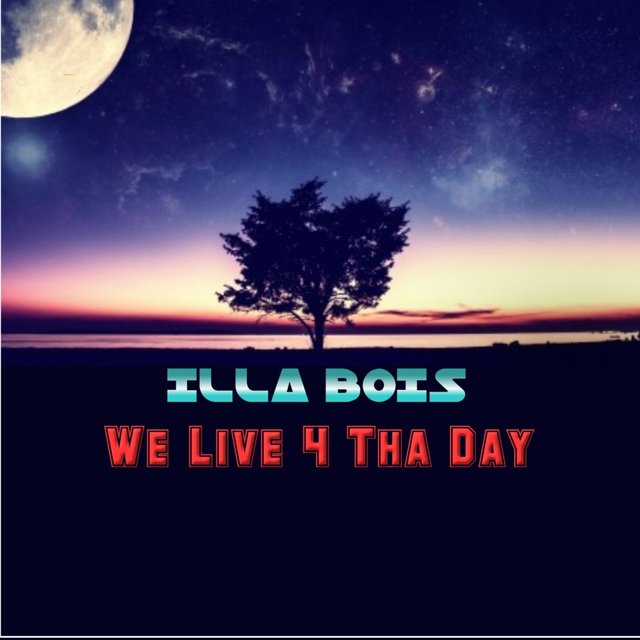 We Live 4 Tha Day