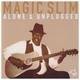 Cover art for album Alone and Unplugged by Magic Slim