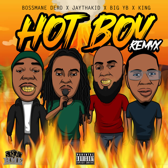 Hot Boy (feat. JAYTHAKID, Bossmane Dero, King1Way & Big YB) [Remix (Dirty)]