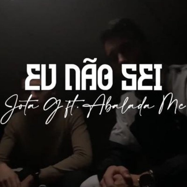 Eu Não Sei (feat. Abalada MC)
