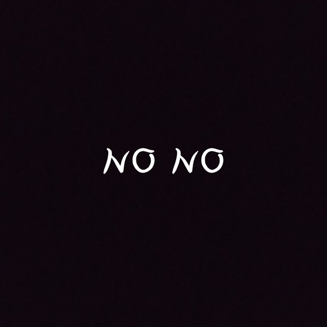 _NO NO _