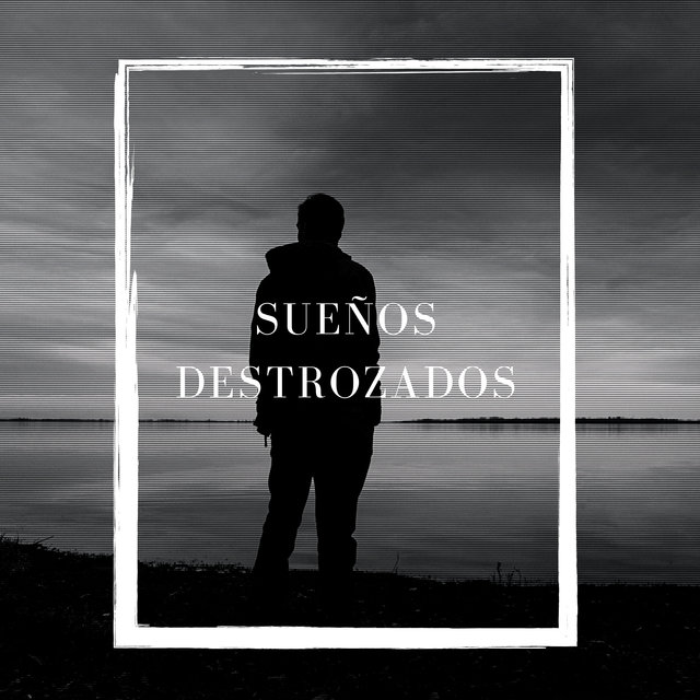 Sueños Destrozados