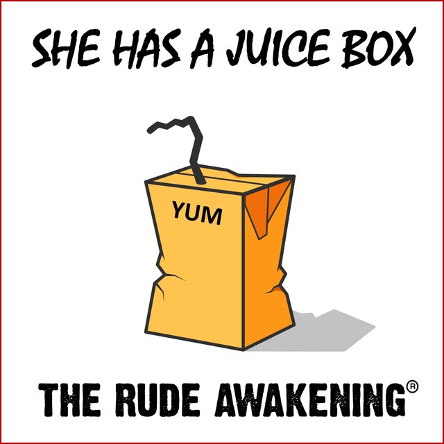 She Has a Juice Box