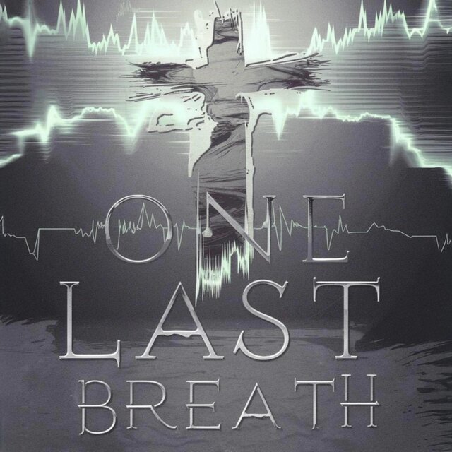 One Last Breath