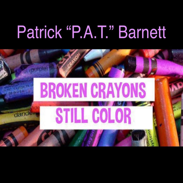 Broken Crayons Still Color