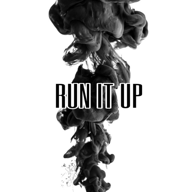 Run It Up