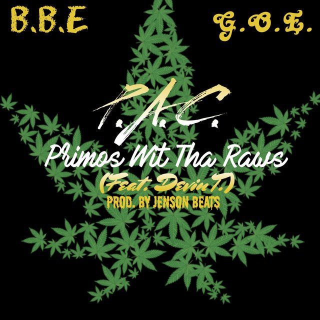 Primo's Wit Them Raws (feat. Devin T)