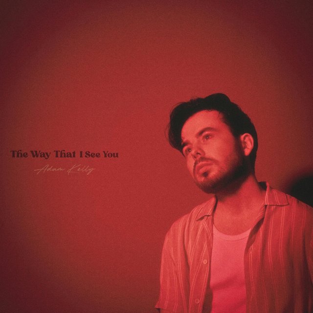 The Way That I See You