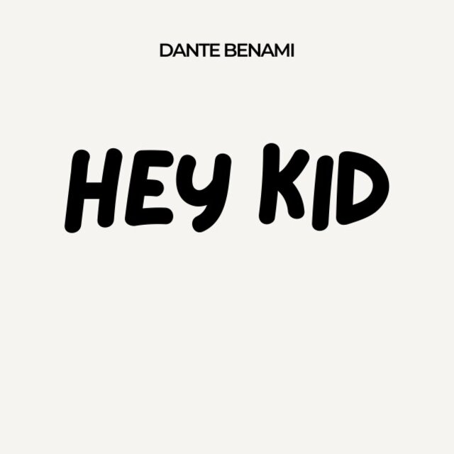 Hey Kid