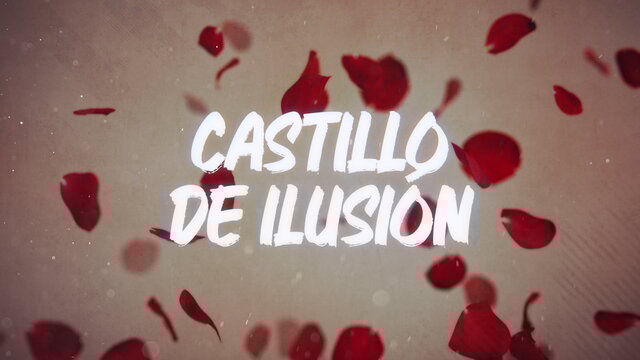 Castillo De Ilusión (LETRA)