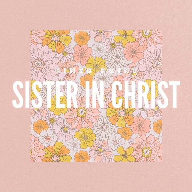 Sister in Christ