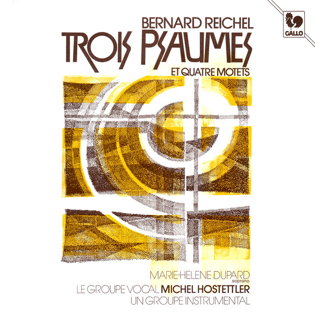 Reichel: Trois Psaumes et Quatre Motets