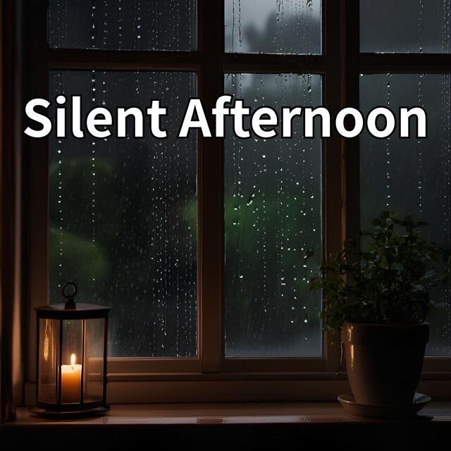 Silent Afternoon