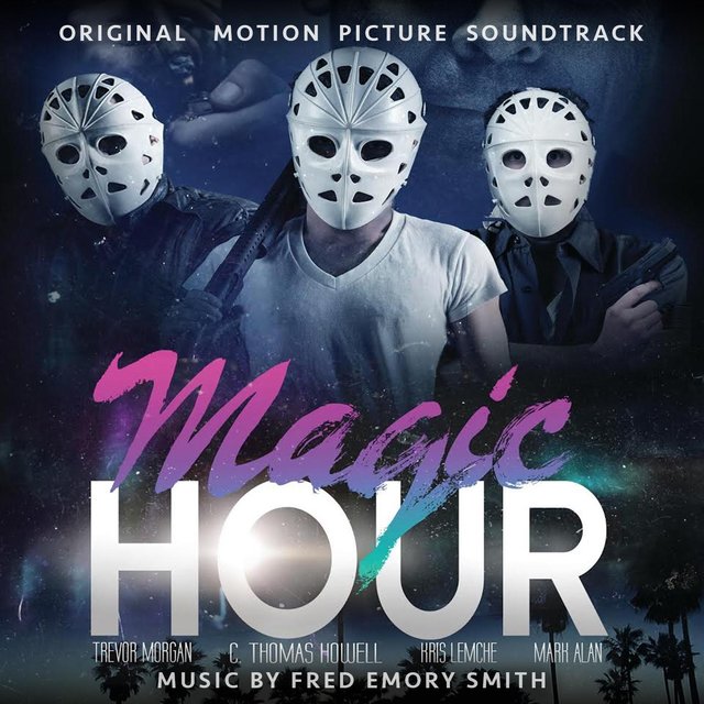 Magic Hour (Original Motion Picture Soundtrack)