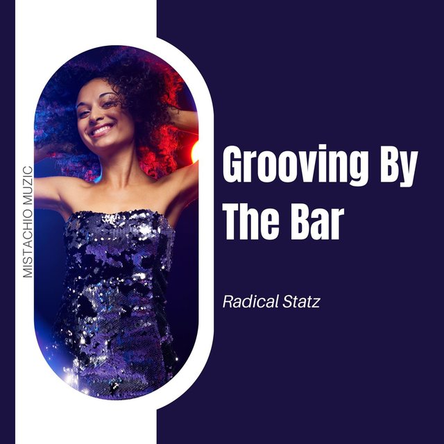 Grooving By The Bar